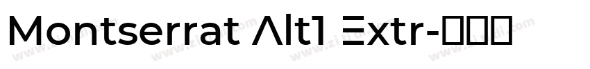 Montserrat Alt1 Extr字体转换